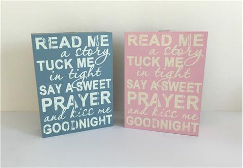 Read Me A Story Then Tuck Me In Tight Plaque