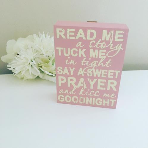 Read Me A Story Then Tuck Me In Tight Plaque