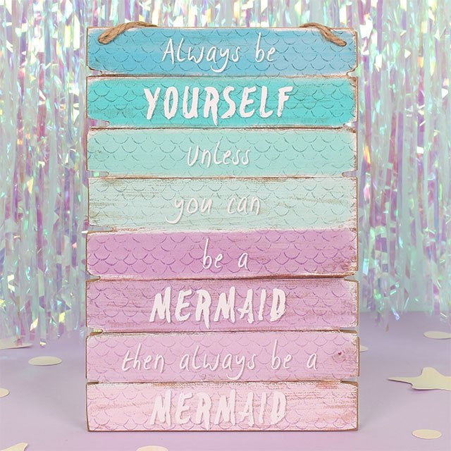 Ombre Always be a Mermaid Sign