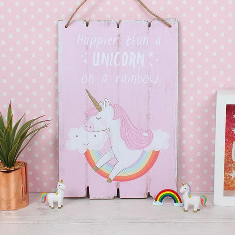 Happier than a Unicorn on a Rainbow sign